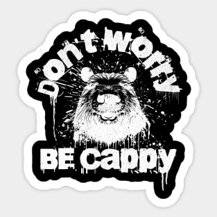 Don't Worry be Cappy Sticker